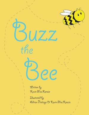 Buzz the Bee de Kevin MacKenzie