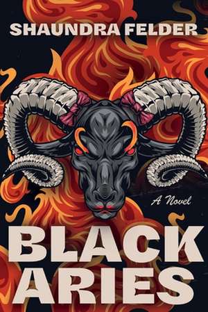 Black Aries de Shaundra Felder