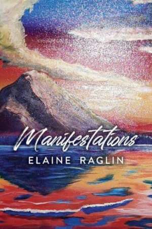 Manifestations de Elaine Raglin