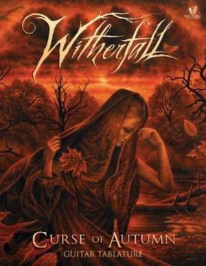 WItherfall - Curse Of Autumn Guitar Tablature de Witherfall