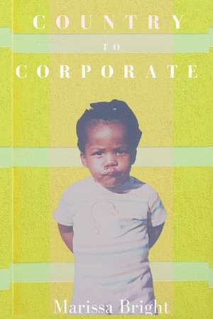 Country to Corporate de Marissa Bright