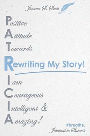 Rewriting My Story! de Jovana S. Scott