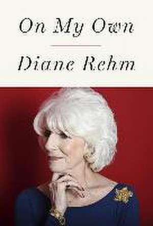 On My Own de Diane Rehm