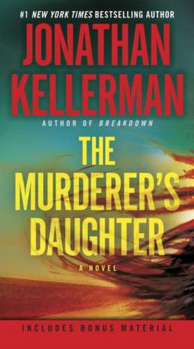 The Murderer's Daughter de Jonathan Kellerman