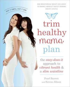 Trim Healthy Mama Plan de Pearl Barrett