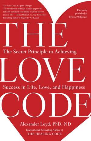 The Love Code de Alexander Loyd