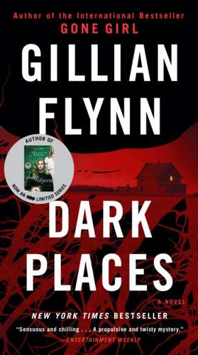 Dark Places de Gillian Flynn