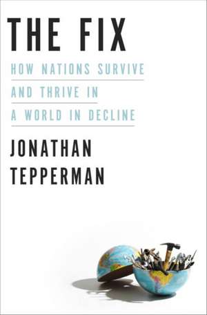The Fix de Jonathan Tepperman