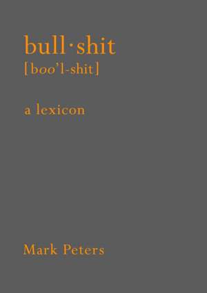 Bullshit de Mark Peters