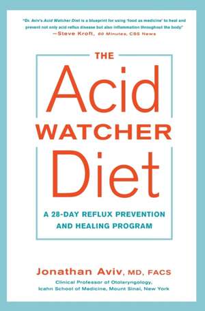 The Acid Watcher Diet de Jonathan E. Aviv