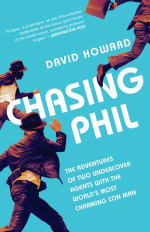 Chasing Phil de David Howard