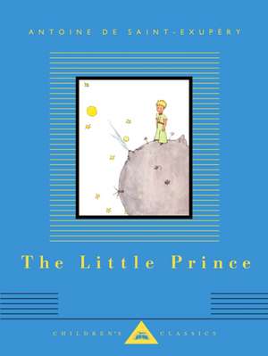 The Little Prince de Antoine de Saint-Exupéry