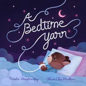A Bedtime Yarn de Olivia Chin Mueller