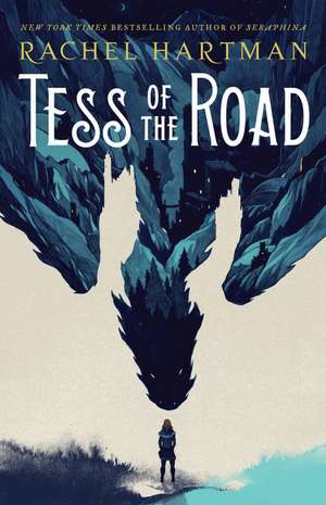 Tess of the Road de Rachel Hartman