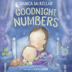 Goodnight, Numbers de Danica Mckellar