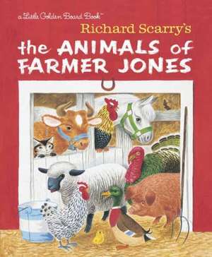 Scarry, R: Richard Scarry's The Animals of Farmer Jones