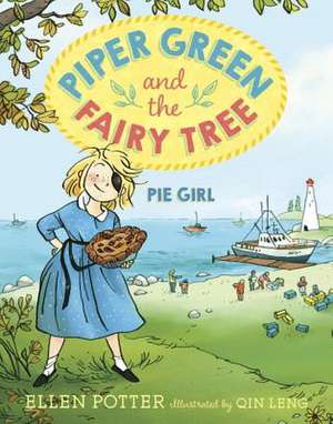 Piper Green and the Fairy Tree de Ellen Potter