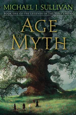 Age of Myth de Michael J. Sullivan