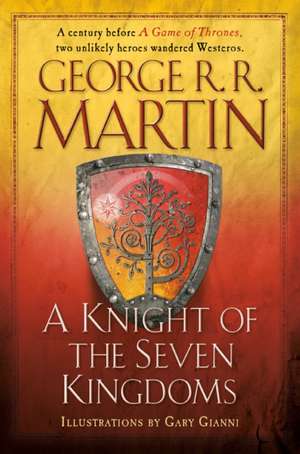 A Knight of the Seven Kingdoms de George R. R. Martin