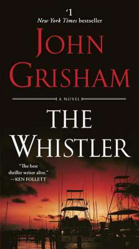 The Whistler de John Grisham