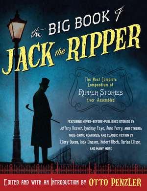 The Big Book of Jack the Ripper de Otto Penzler