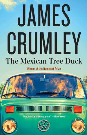 The Mexican Tree Duck de James Crumley