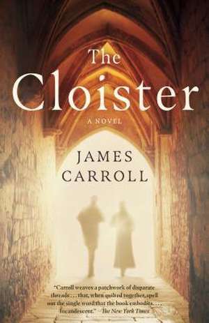 The Cloister de James Carroll