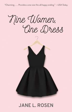 Nine Women, One Dress de Jane L. Rosen