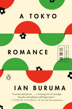 A Tokyo Romance: A Memoir de Ian Buruma