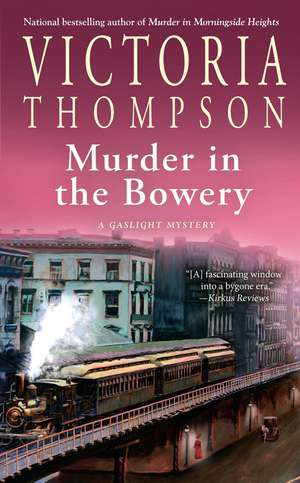 Murder in the Bowery de Victoria Thompson