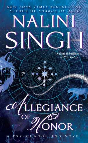 Allegiance of Honor de Nalini Singh