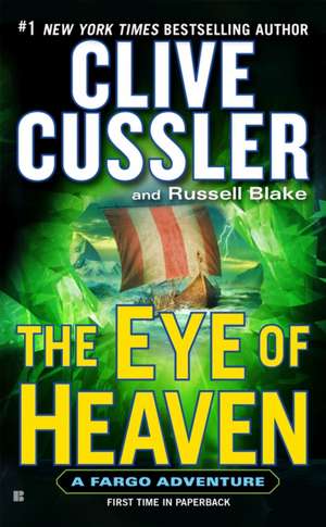 The Eye of Heaven de Clive Cussler