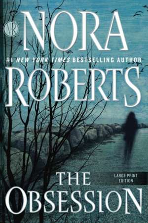 The Obsession de Nora Roberts