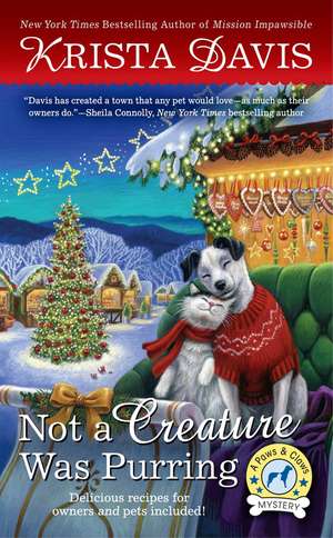 Not a Creature Was Purring: A Paws & Claws Mystery de Krista Davis