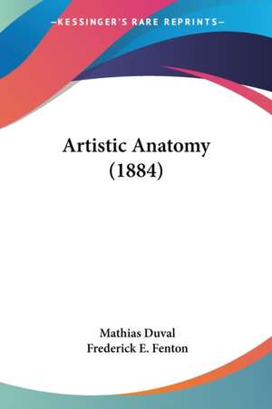 Artistic Anatomy (1884) de Mathias Duval