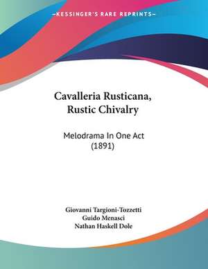 Cavalleria Rusticana, Rustic Chivalry de Giovanni Targioni-Tozzetti