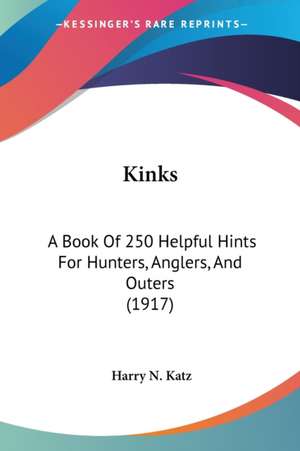 Kinks de Harry N. Katz