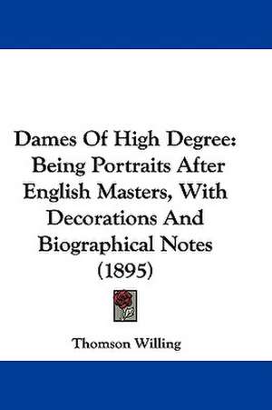 Dames Of High Degree de Thomson Willing