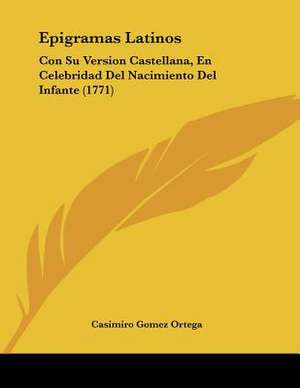 Epigramas Latinos de Casimiro Gomez Ortega