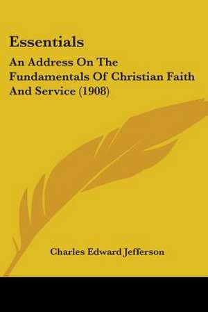 Essentials de Charles Edward Jefferson