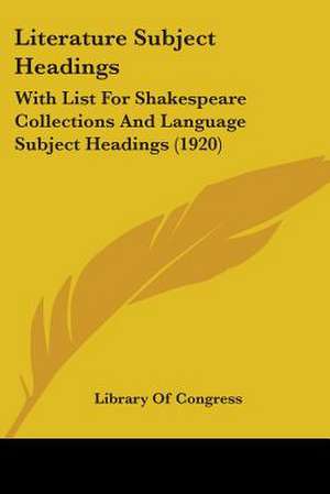 Literature Subject Headings de Library Of Congress