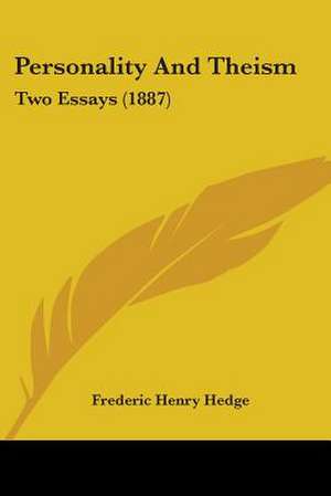 Personality And Theism de Frederic Henry Hedge