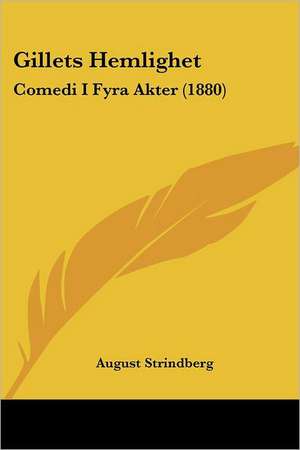 Gillets Hemlighet de August Strindberg