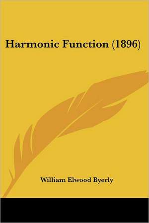 Harmonic Function (1896) de William Elwood Byerly