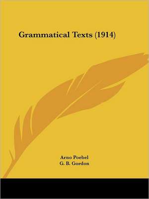 Grammatical Texts (1914) de Arno Poebel