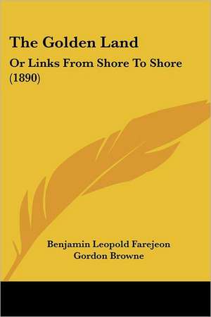 The Golden Land de Benjamin Leopold Farejeon