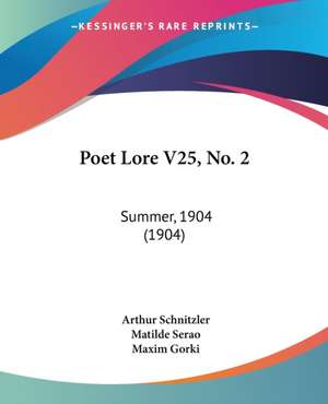 Poet Lore V25, No. 2 de Arthur Schnitzler