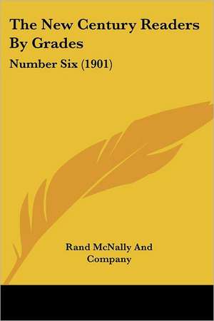 The New Century Readers By Grades de Rand Mcnally And Company