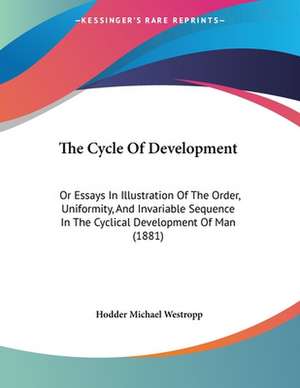 The Cycle Of Development de Hodder Michael Westropp