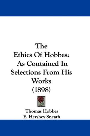 The Ethics Of Hobbes de Thomas Hobbes